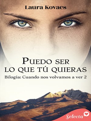 cover image of Puedo ser lo que tú quieras (Cuando nos volvamos a ver 2)